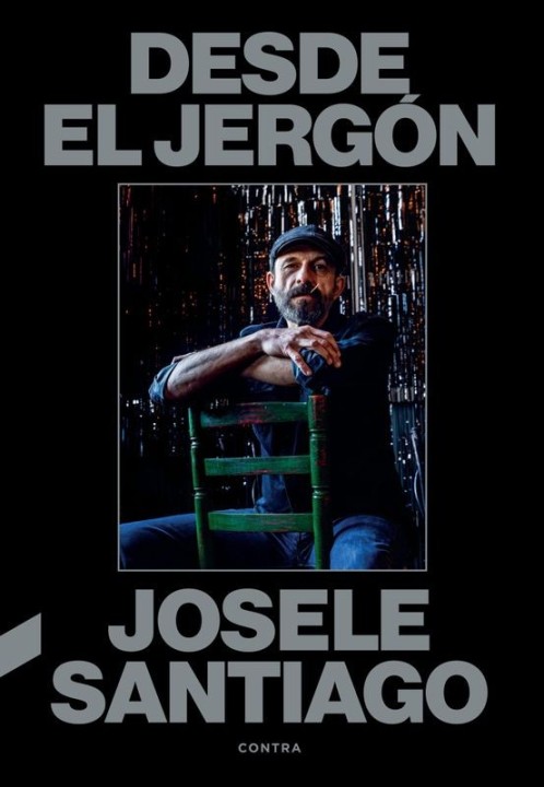 Desde el Jergón: Memorias de Josele Santiago (Contra)