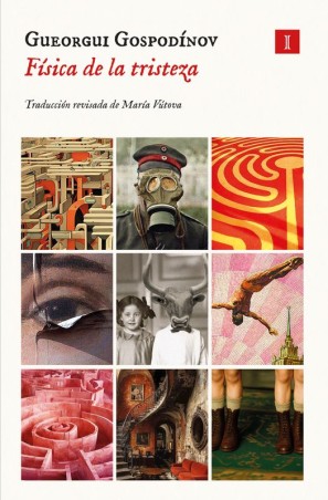 Física de la Tristeza - Gospodínov | Impedimenta