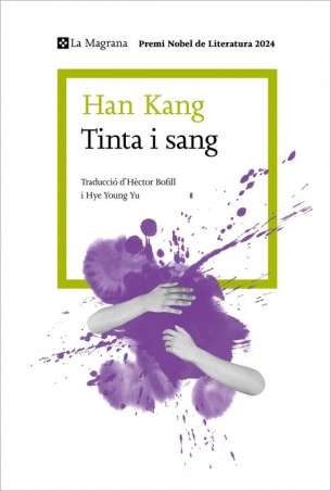 TINTA I SANG - Han Kang (La Magrana)