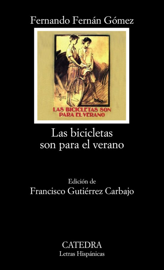 LAS BICICLETAS SON PARA EL VERANO de FERNANDO FERNÁN GÓMEZ