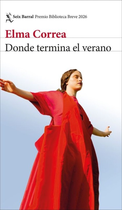 Donde Termina el Verano (Seix Barral): Premio Biblioteca Breve