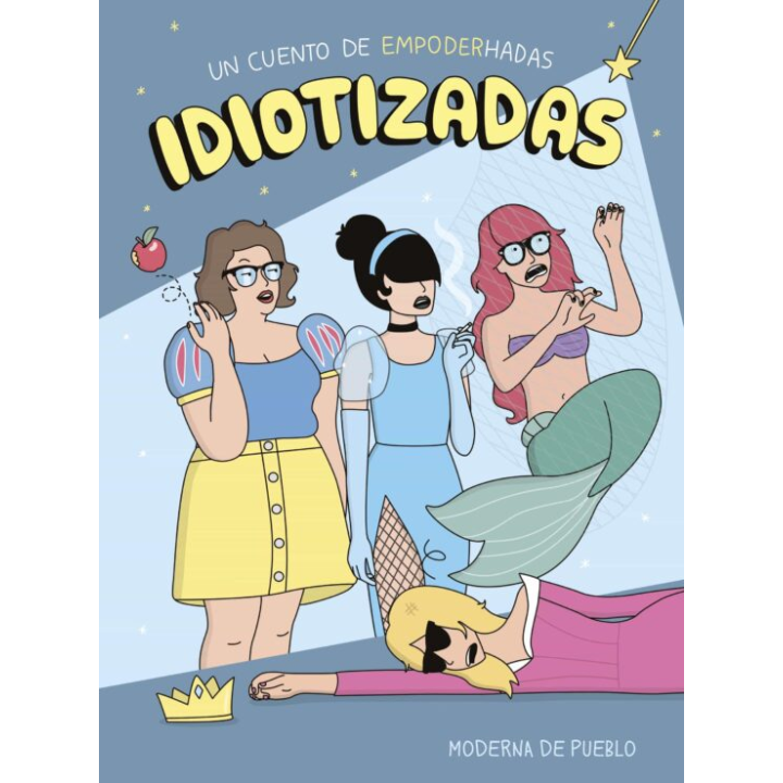 IDIOTIZADAS de MODERNA DE PUEBLO