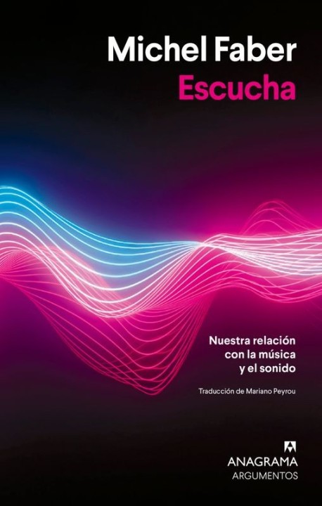 ESCUCHA - Michel Faber | Anagrama: Música y Sonido