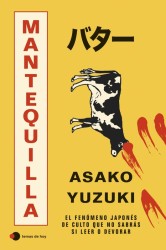 MANTEQUILLA - Asako Yuzuki | Ediciones Temas de Hoy