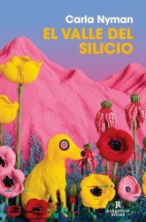 El Valle del Silicio - Carla Nyman | Reservoir Books