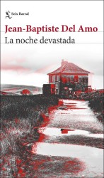 La noche devastada - Del Amo | EGE Llibres