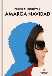 AMARGA NAVIDAD (GUION) de PEDRO ALMODÓVAR - guion cinematografico | EGE Llibres