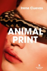 ANIMAL PRINT de IRENE CUEVAS - relatos salvajes | EGE Llibres
