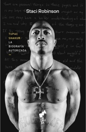 TUPAC SHAKUR (Stace Robinson, Liburuak) Biografía