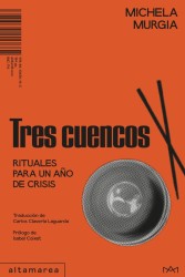 TRES CUENCOS de MICHELA MURGIA - narrativa italiana | EGE Llibres