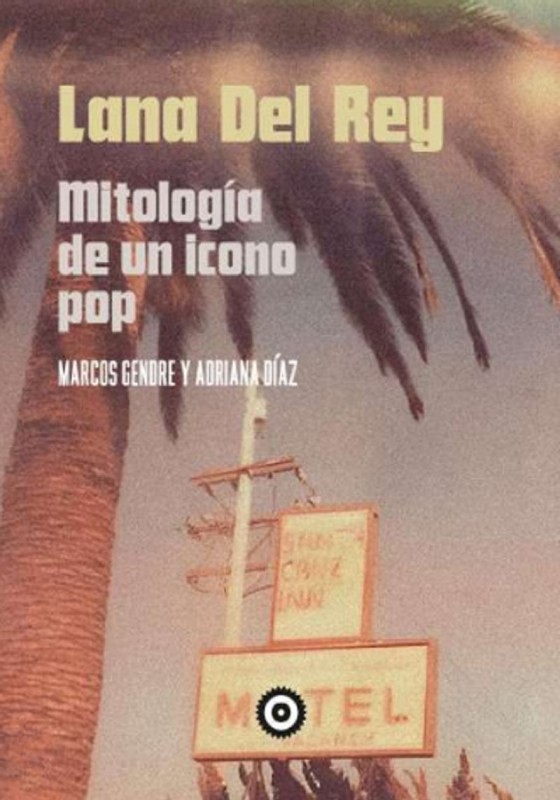 Lana Del Rey: Mitología de un Icono Pop - Ondas del Espacio
