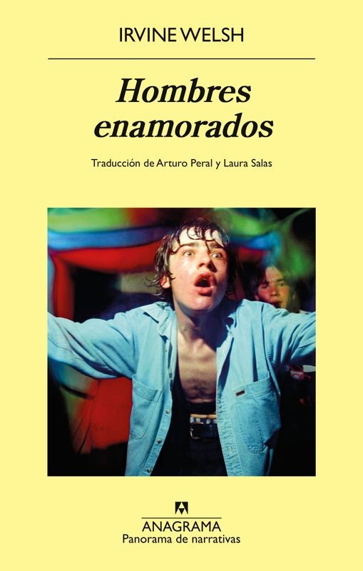 HOMBRES ENAMORADOS de IRVIN WELSH - narrativa escocesa | EGE Llibres