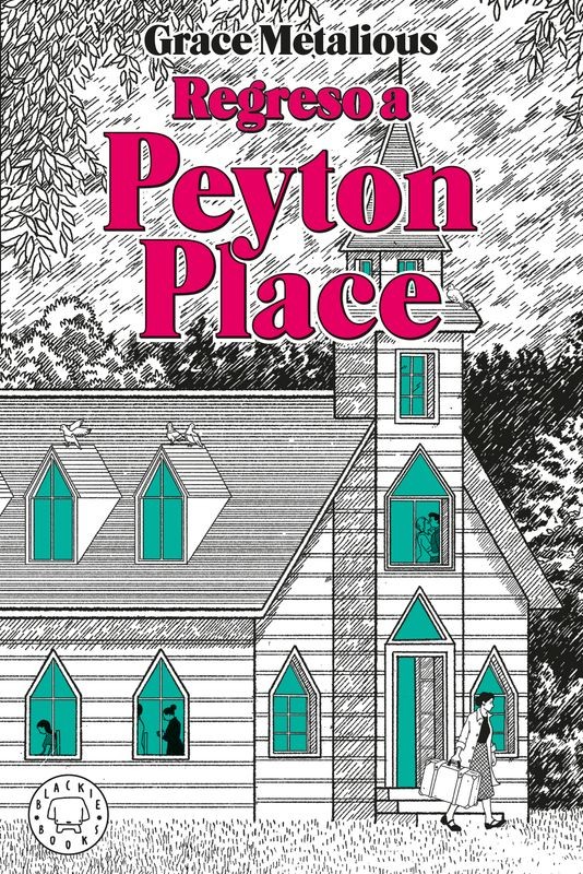 REGRESO A PEYTON PLACE de GRACE METALIOUS - crítica social | EGE Llibres