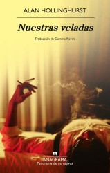 NUESTRAS VELADAS de ALAN HOLLINGHURST - narrativa inglesa | EGE Llibres