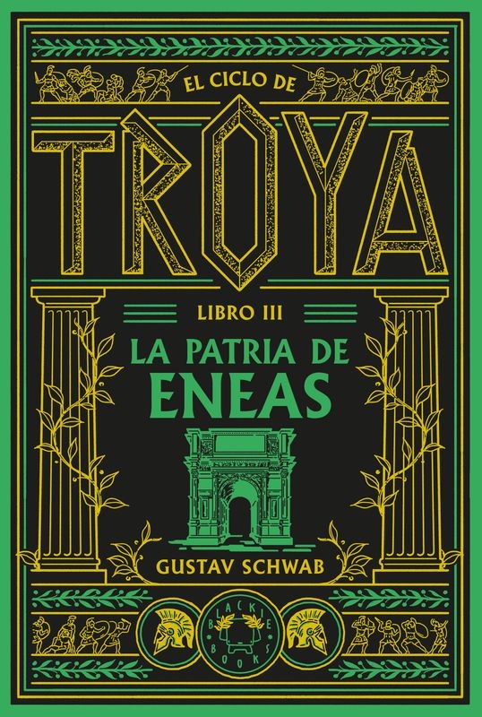 EL CICLO DE TROYA 3 LA PATRIA DE ENEAS de GUSTAV SHWAB - mitología clásica | EGE Llibres