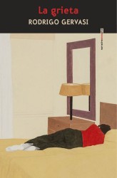 LA GRIETA de RODRIGO GERVASI - narrativa urbana | EGE Llibres