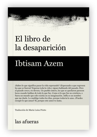 EL LIBRO DE LA DESAPARICION de IBTISAM AZEM - ficción política | EGE Llibres