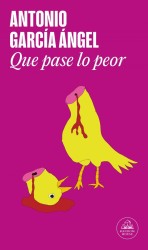 Que pase lo peor (Mapa de las lenguas) - narrativa colombiana | EGE Llibres