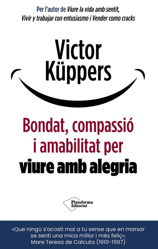 Bondat, Compassio i Amabilitat - Küppers | autoayuda catalán - EGE Llibres