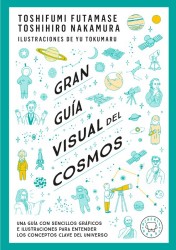GRAN GUIA VISUAL DEL COSMOS NUEVA VERSION EXTENDIDA de TOSHIFUMI FUTAMASE y TOSHIHIRO NAKAMURA - divulgación científica | EGE Ll