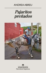 PAJARITOS PREÑADOS de ANDREA ABREU - narrativa canaria | EGE Llibres
