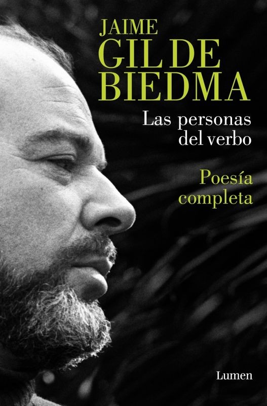 LAS PERSONAS DEL VERBO, POESÍA COMPLETA de JAIME GIL DE BIEDMA - poesía española | EGE Llibres