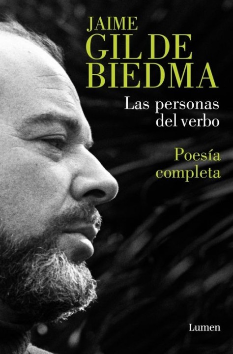LAS PERSONAS DEL VERBO, POESÍA COMPLETA de JAIME GIL DE BIEDMA - poesía española | EGE Llibres