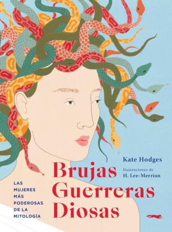 BRUJAS GUERRERAS DIOSAS de KATE HODGES - mitología feminista | EGE Llibres