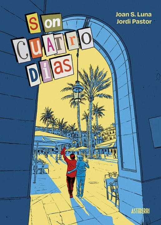 SON CUATRO DIAS de JOAN S. LUNA y JORDI PASTOR - cómic autobiográfico | EGE Llibres