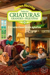 TODAS LAS CRIATURAS GRANDES Y PEQUEÑAS 4 de JAMES HERRIOT - memorias rurales | EGE Llibres