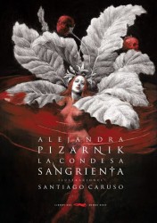 LA CONDESA SANGRIENTA de ALEJANDRA PIZARNIK y SANTIAGO CARUSO - prosa poética | EGE Llibres