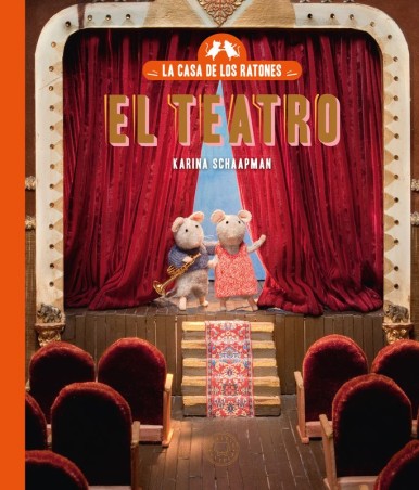 LA CASA DE LOS RATONES:  EL TEATRO - álbum infantil | EGE Llibres