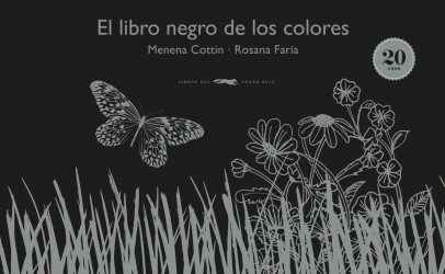 EL LIBRO NEGRO DE LOS COLORES de MENENA COTTIN y ROSANA FARÍA - álbum ilustrado | EGE Llibres