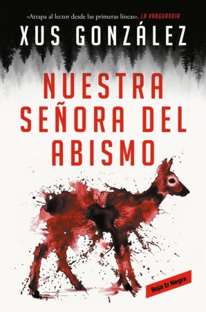 NUESTRA SEÑORA DEL ABISMO de XUS GONZÁLEZ - thriller pirenaico | EGE Llibres