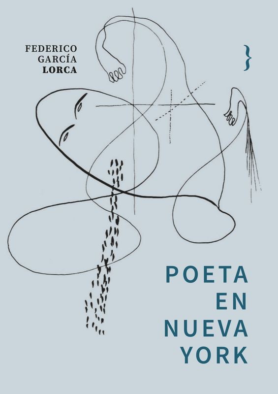 POETA EN NUEVA YORK de FEDERICO GARCÍA LORCA - poesía surrealista | EGE Llibres