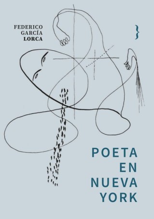 POETA EN NUEVA YORK de FEDERICO GARCÍA LORCA - poesía surrealista | EGE Llibres
