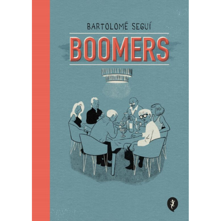 BOOMERS de BARTOLOMÉ SEGUÍ