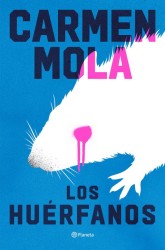 LOS HUERFANOS de CARMEN MOLA - novela negra | EGE Llibres