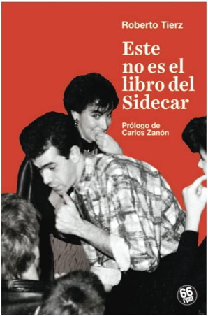 ESTE NO ES EL LIBRO DEL SIDECAR de ROBERTO TIERZ