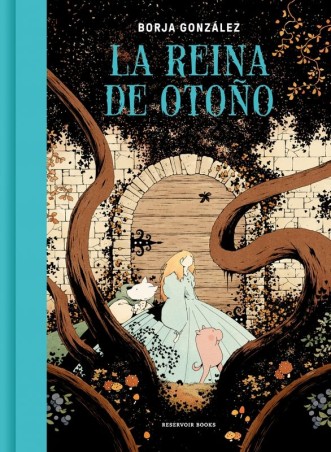 LA REINA DE OTOÑO de BORJA GONZÁLEZ - cómic fantástico | EGE Llibres