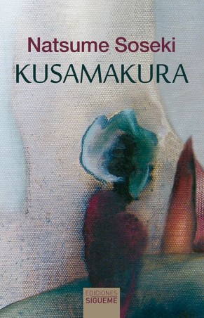 KUSAMAKURA de NATSUME SOSEKI - narrativa japonesa | EGE Llibres