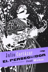 EL PERSEGUIDOR de JULIO CORTÁZAR - narrativa jazz | EGE Llibres