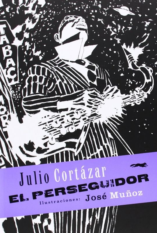 EL PERSEGUIDOR de JULIO CORTÁZAR - narrativa jazz | EGE Llibres