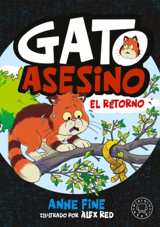 DIARIO DE UN GATO ASESINO: EL RETORNO de ANNE FINE - literatura infantil | EGE Llibres
