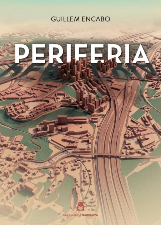 PERIFERIA de GUILLEM ENCABO - novela social | EGE Llibres