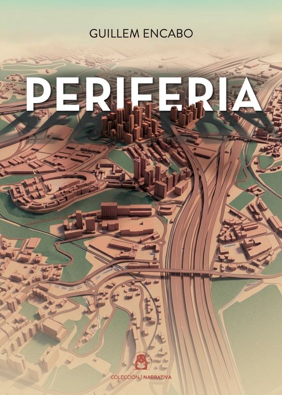 PERIFERIA de GUILLEM ENCABO - novela social | EGE Llibres