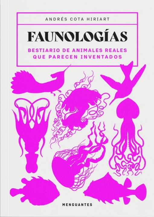 FAUNOLOGIAS de ANDRES COTA HIRIART - ensayo naturalista | EGE Llibres