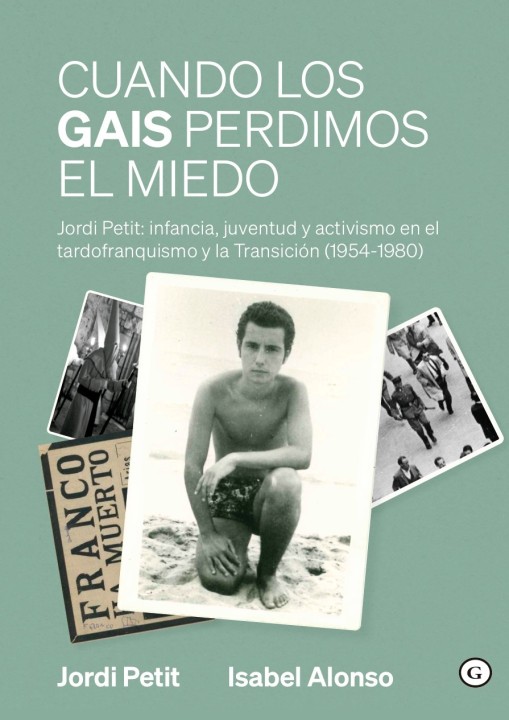 Cuando los gais perdimos el miedo | historia gay, activismo LGTB - EGE Llibres