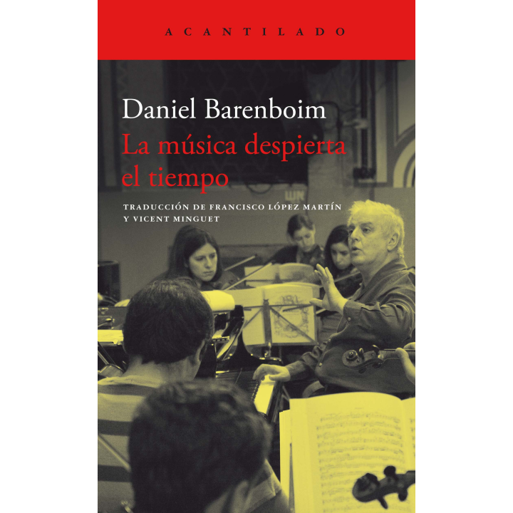 LA MUSICA DESPIERTA EL TIEMPO de DANIEL BARENBOIM