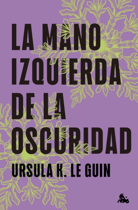 La mano izquierda de la oscuridad - Ursula K. Le Guin | EGE Llibres